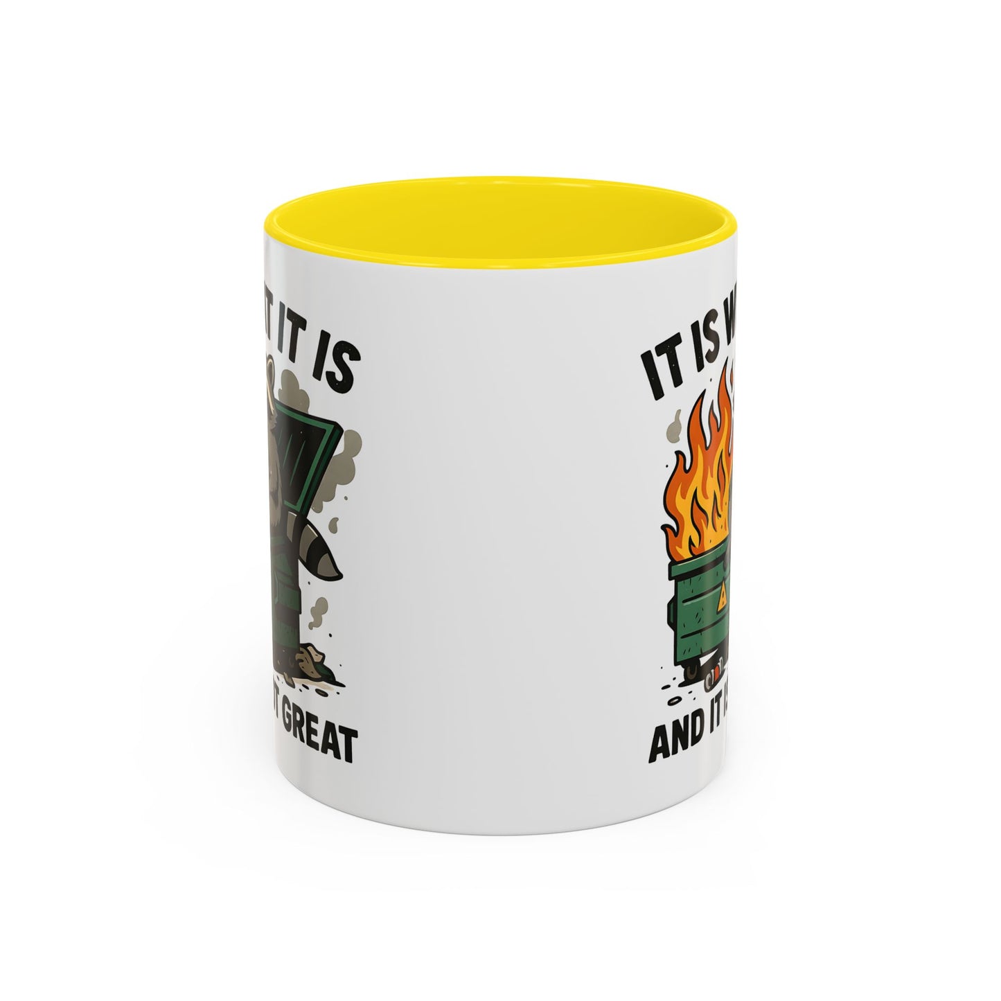 Humor Mug - It Is What It Is