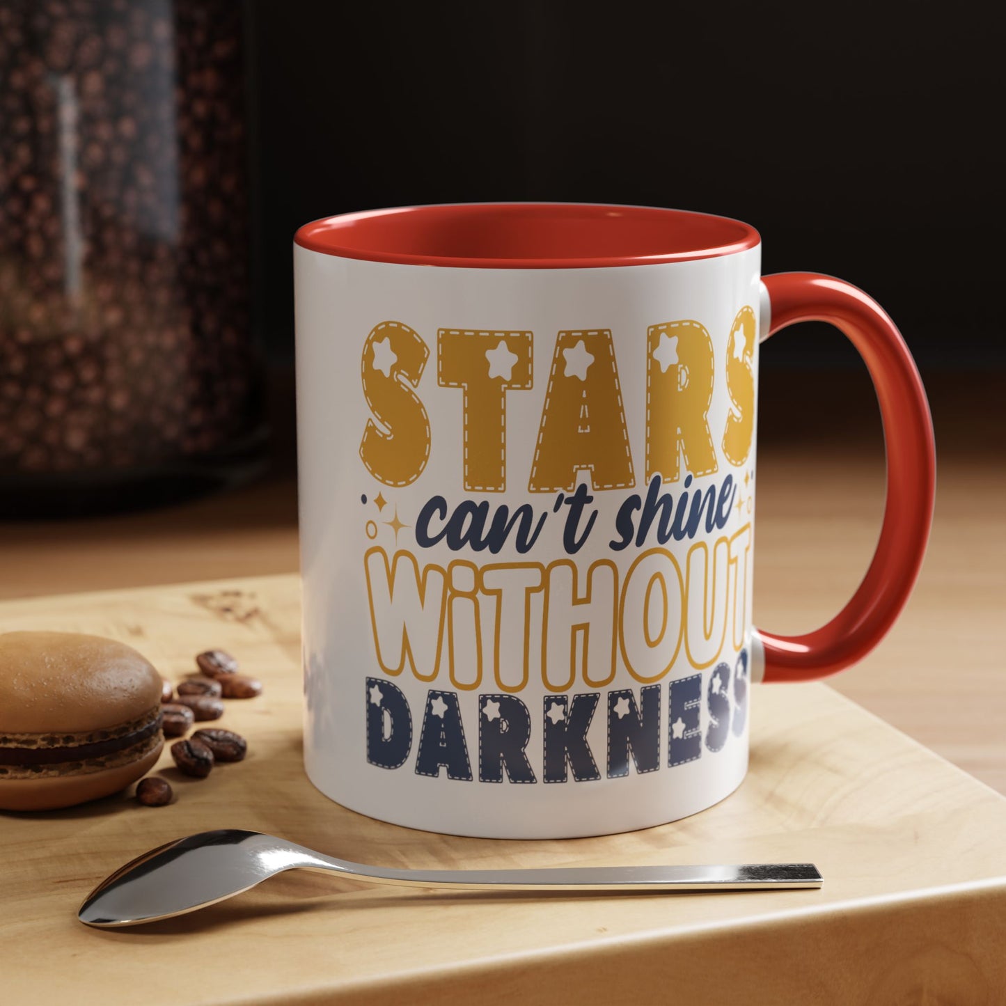Motivation Mug - Stars Can't Shine Without Darkness
