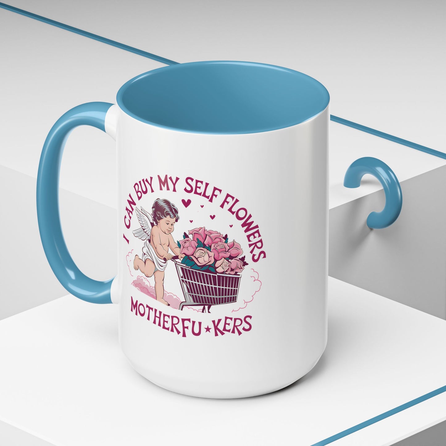 Adult Mug - I Can Buy My Self Flowers