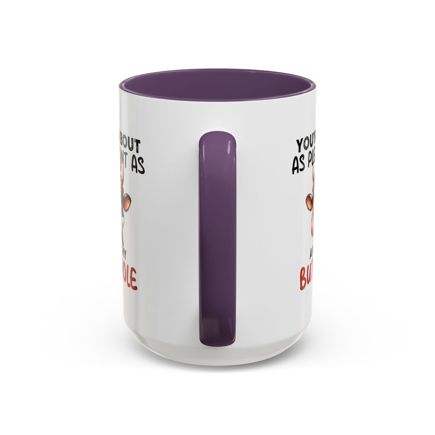 Humor Mug - You're About as Pleasant