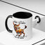 Humor Mug - If You Are Talking Behind My Back