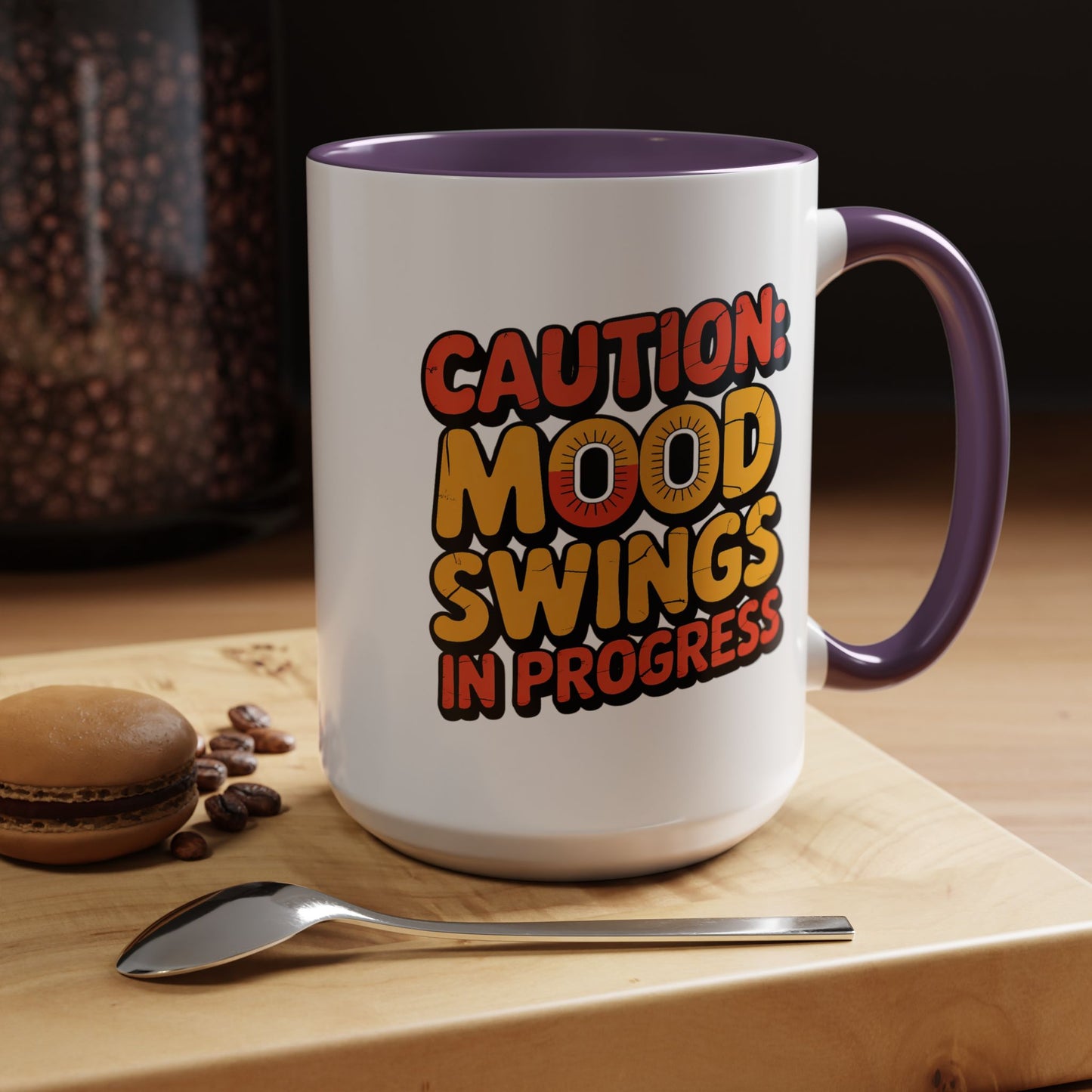 Humor Mug - Caution Mood Swings in Progress