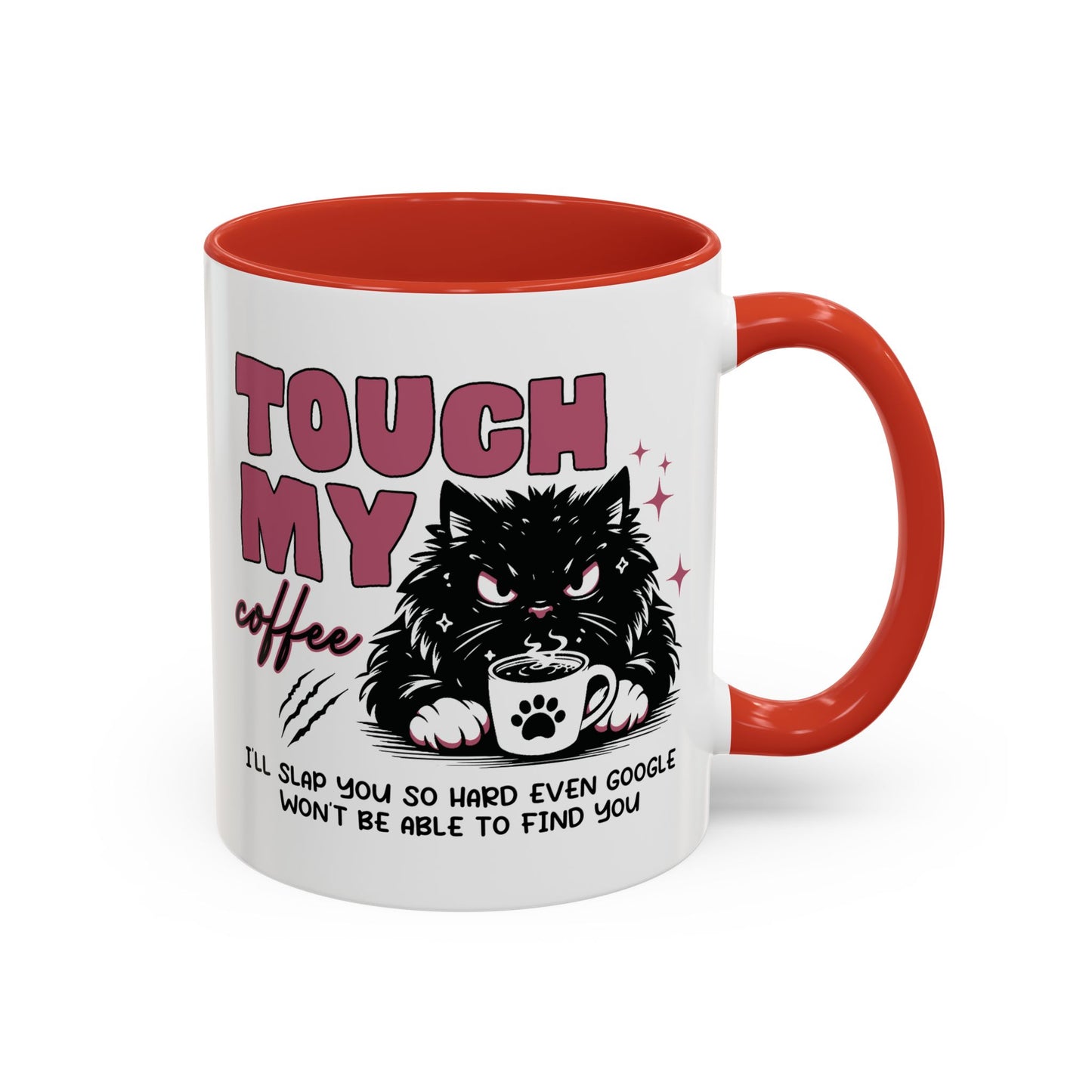 Humor Mug - Touch My Coffee