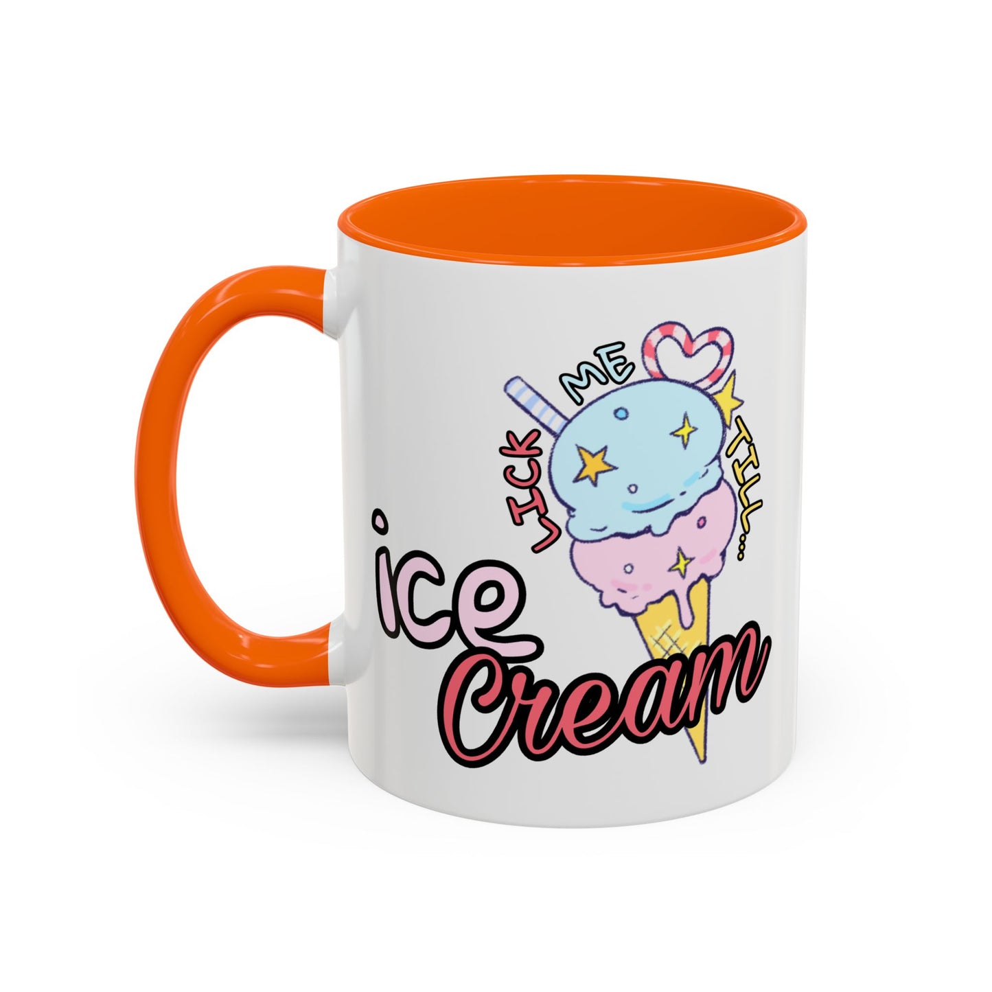 Adult Mug - Lick Me Till Ice Cream