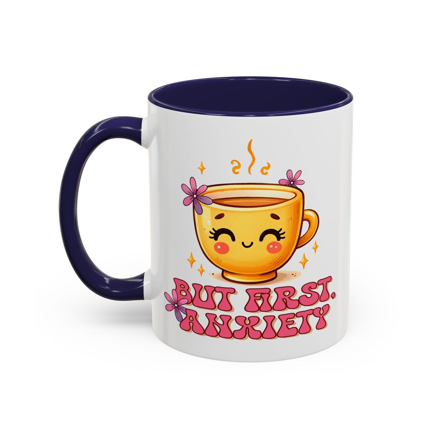 Wellness Mug - But First Anxiety