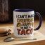 Humor Mug - I Can't Make Everyone Happy