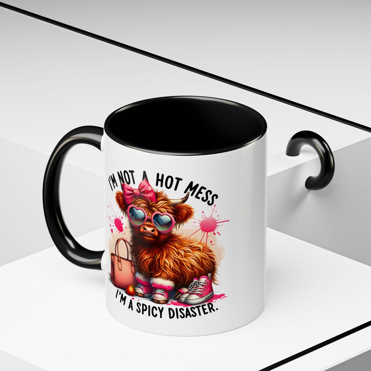 Humor Mug - I Am Not a Hot Mess
