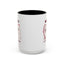 Humor Mug - I'm a good Ghoul I Deserve Good Things