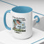 Humor Mug - For The Love of All