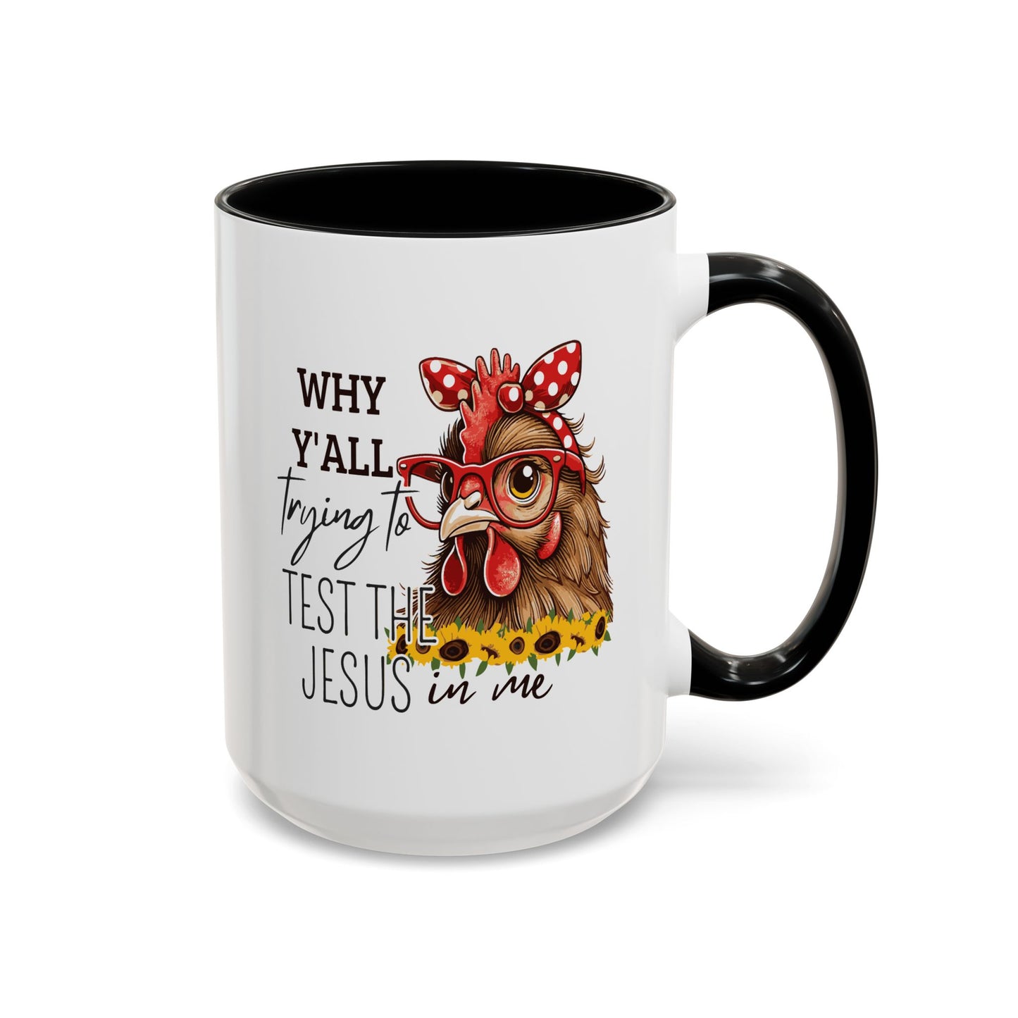 Humor Mug - Why Y'all Trying