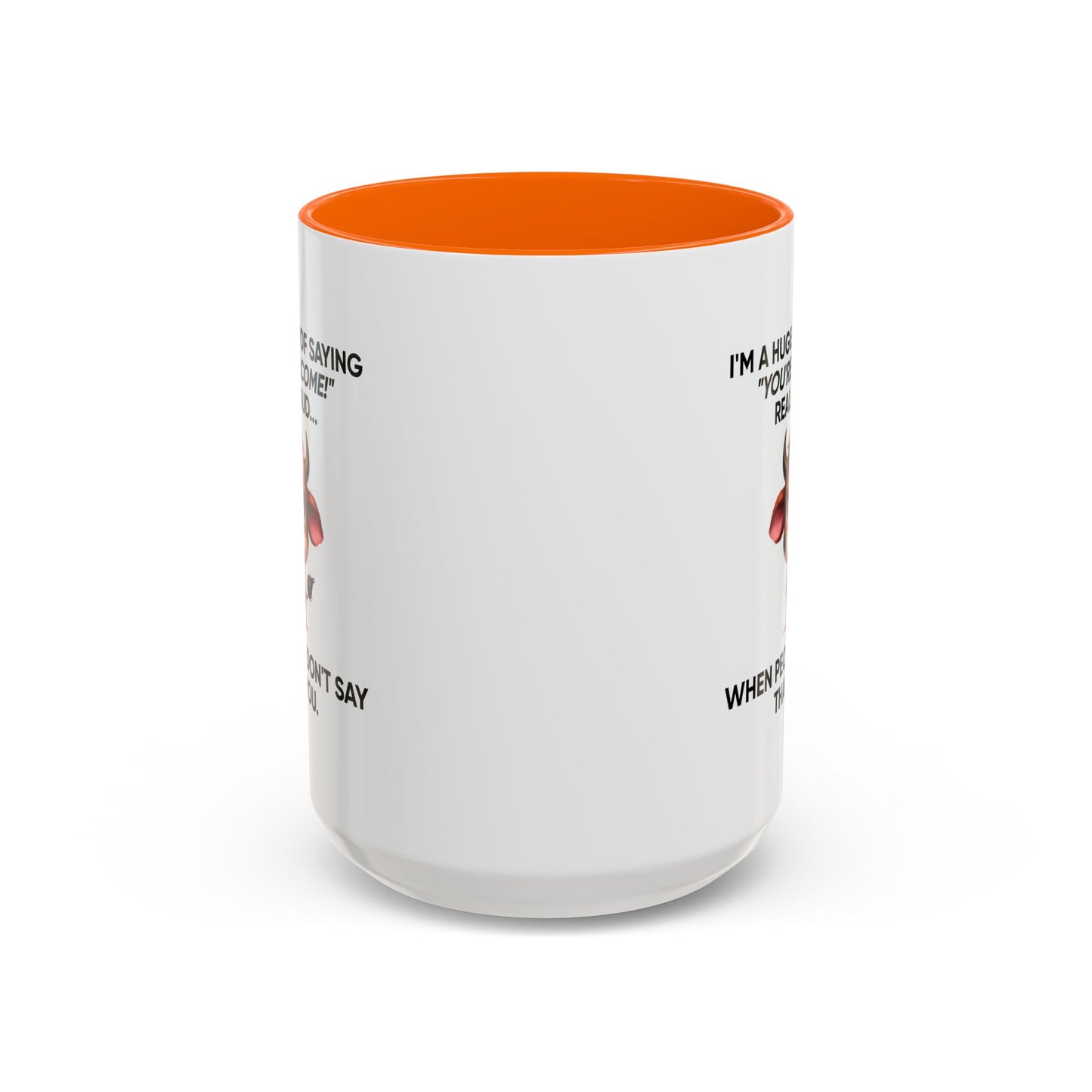 Humor Mug - I'm a Huge Fan
