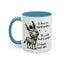 Humor Mug - If there are no stupid questions
