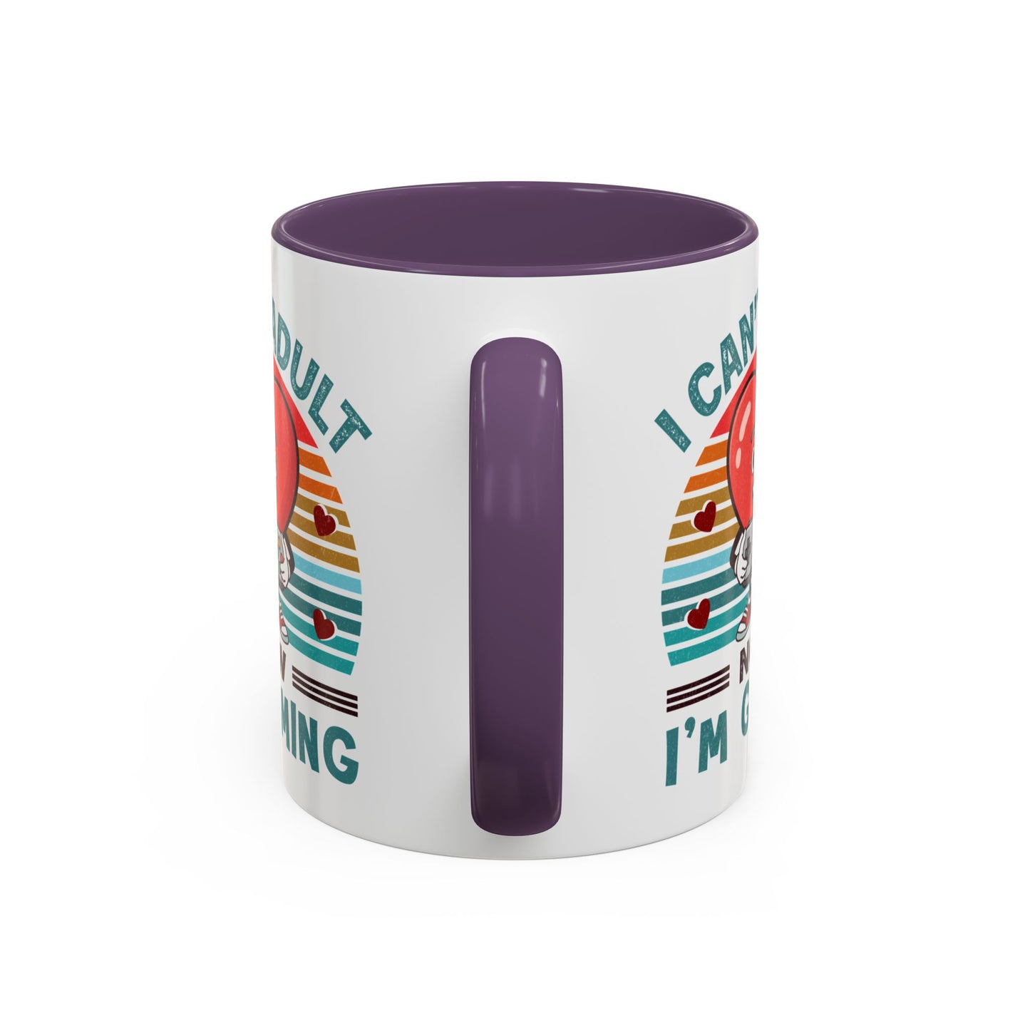 Adult Mug - I Can't Adult Now I'm Gaming