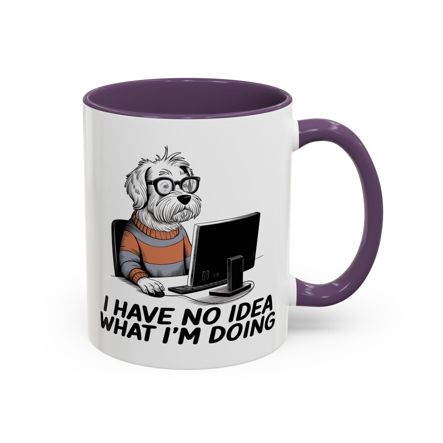 Office Mug - I Have No Idea