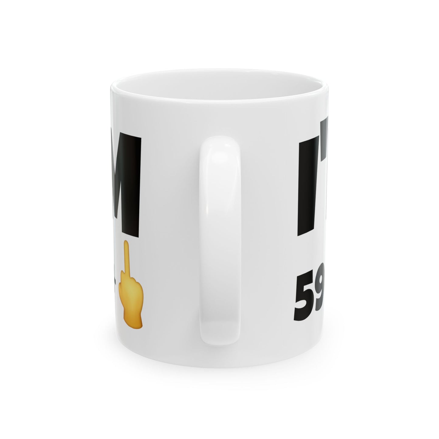 Birthday Mug - I'm 59+1