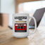 Birthday Mug - If you Understand the Relationship Between These
