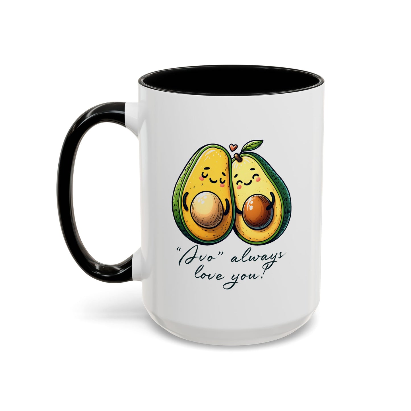 Valentine's Day Mug - Avo Always Love You