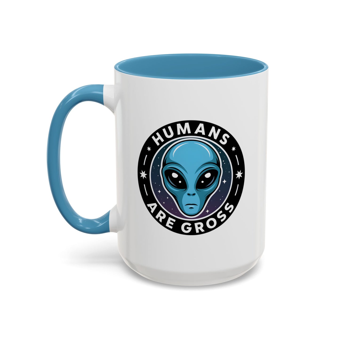 Alien Mug - Humans Are Gross