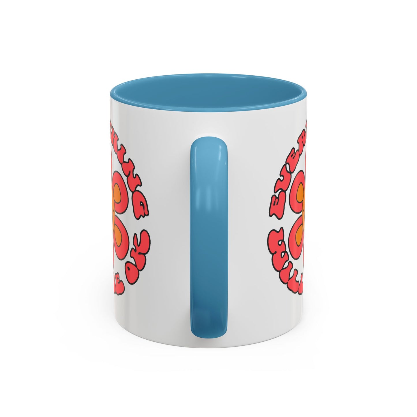 Wellness Mug - Everything Will Be Ok Flower