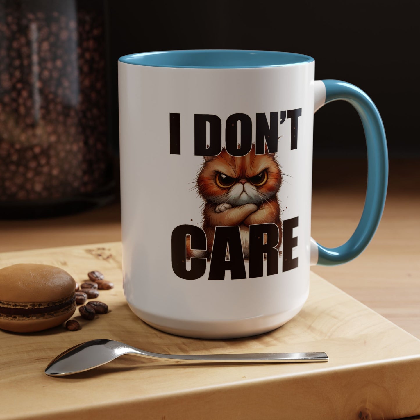 Humor Mug - I Don't Care