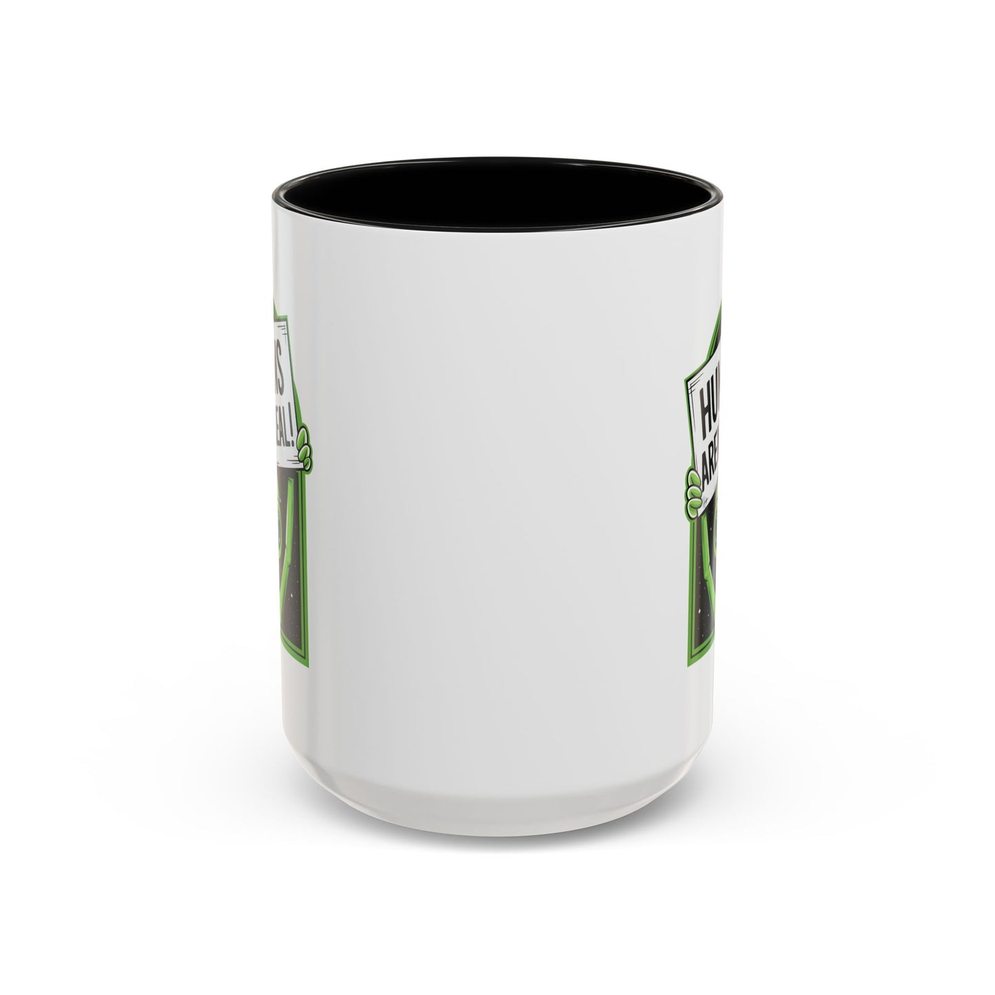 Alien Mug - Humans Aren't Real