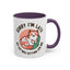 Humor Mug - Sorry I'm Late My Cat Was Sitting on Me