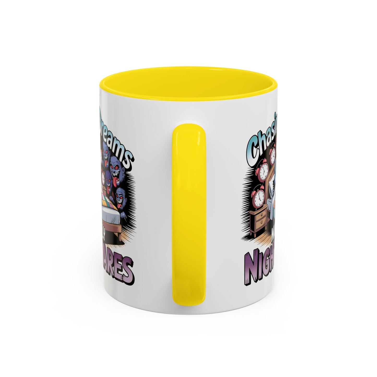Humor Mug - Chasing Dreams Mostly Nightmares