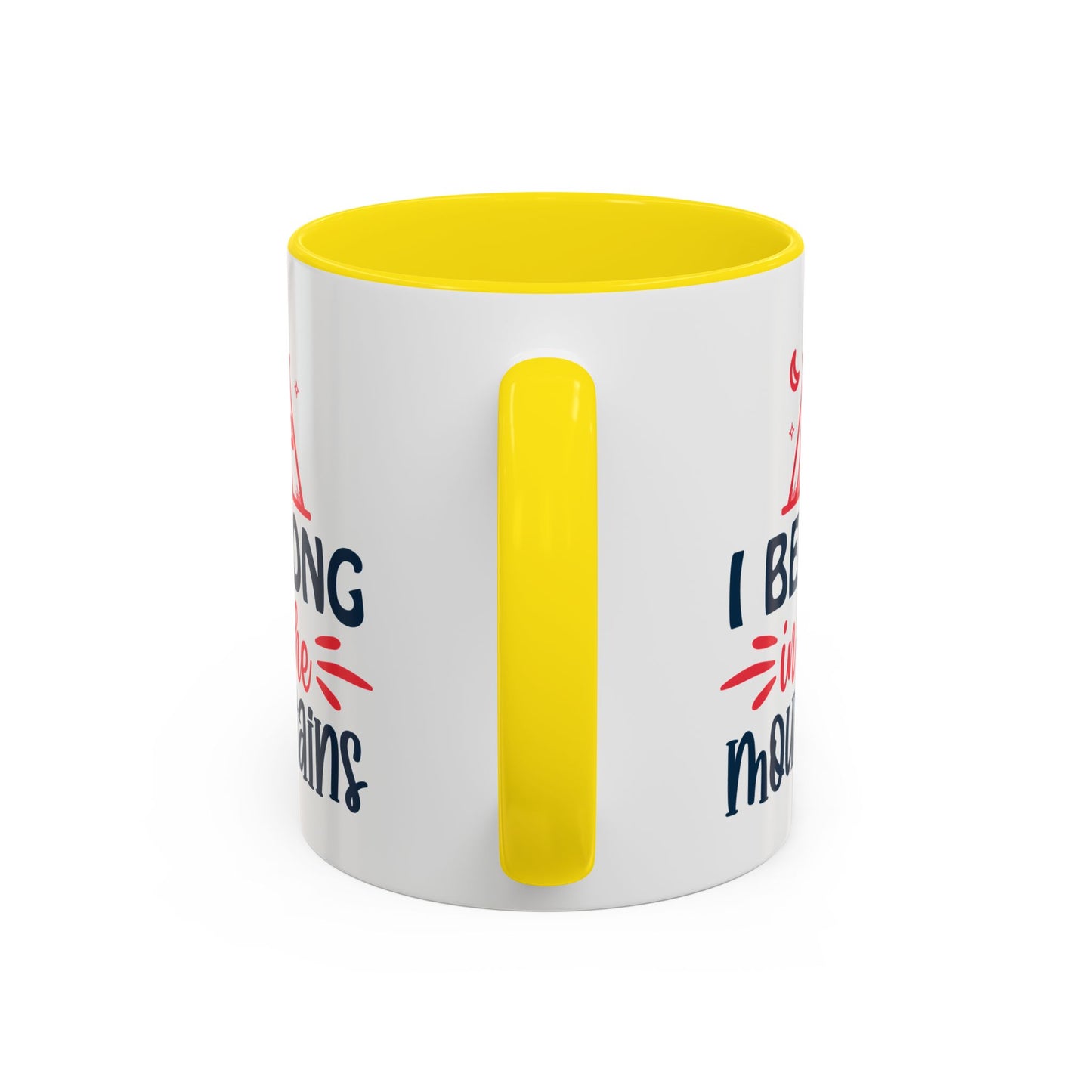 Adventure Mug - I Belong In The Mountains