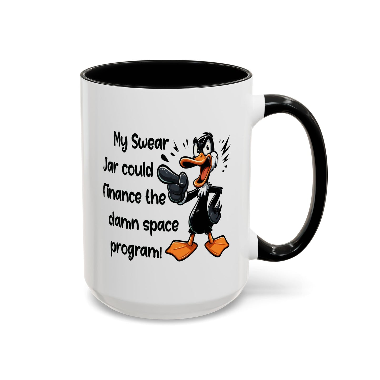 Humor Mug - My Swear Jar Could Finance the Damn Space Program!