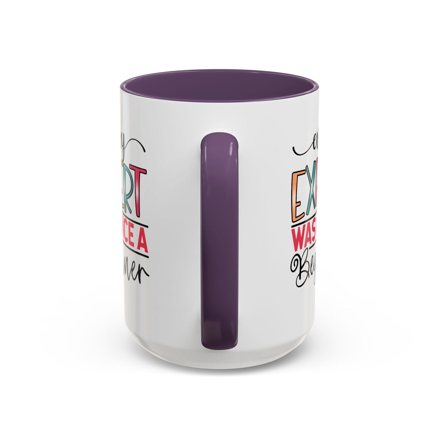 Motivation Mug - Every Expert Was Once a Beginner