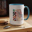 Father's Day Mug - Daddy is My Everthing