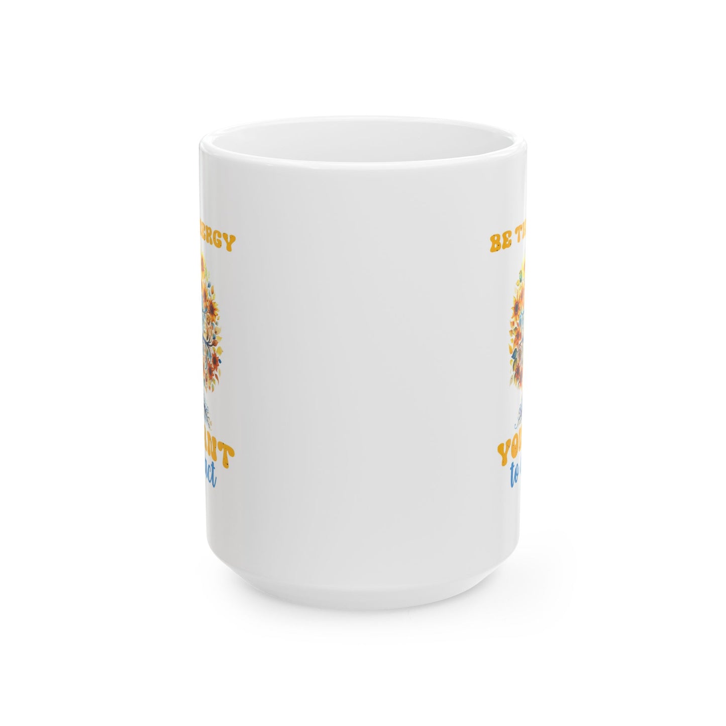 Motivation Mug - Be The Energy You Want To Attract Tree