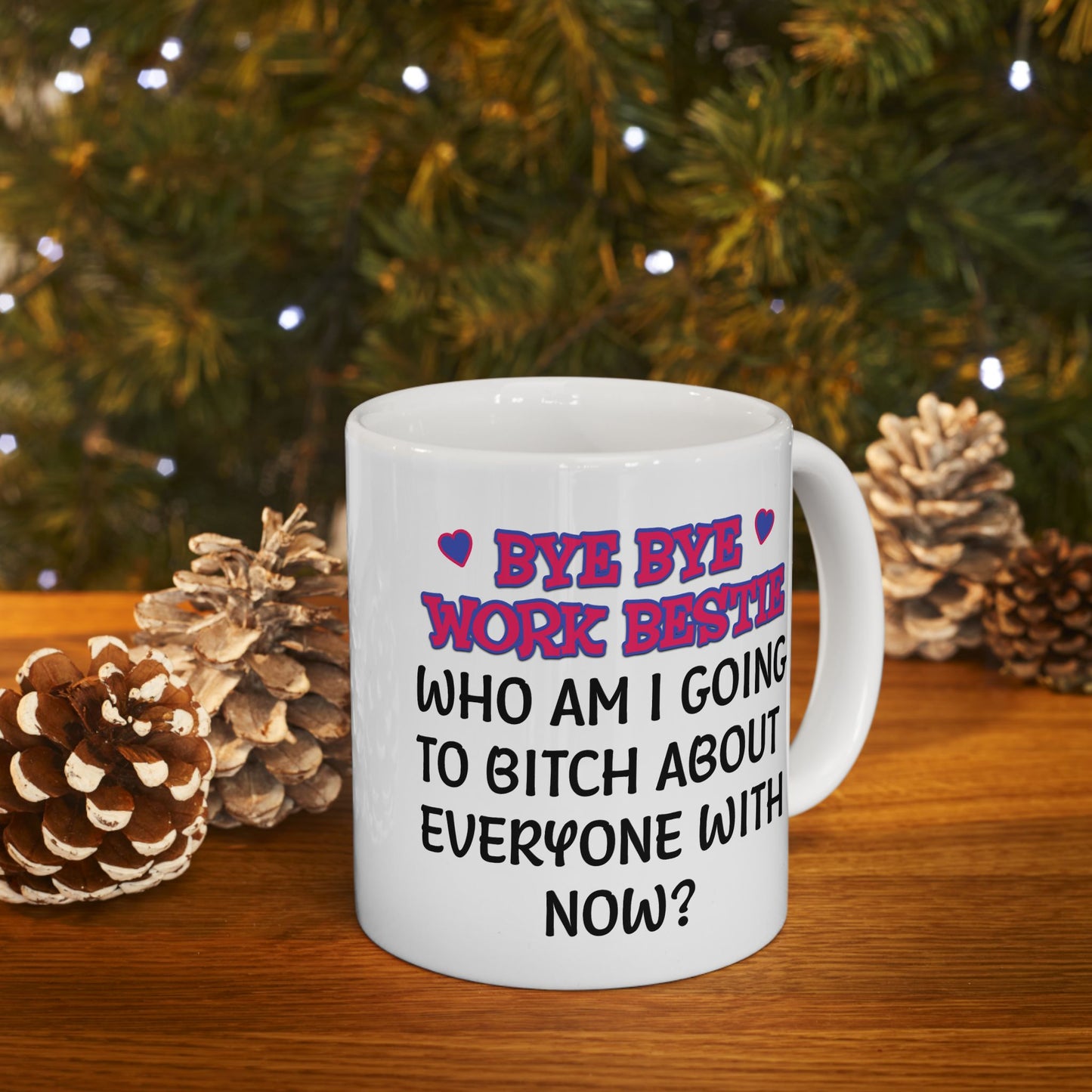 Office Mug - Bye Bye Work Bestie