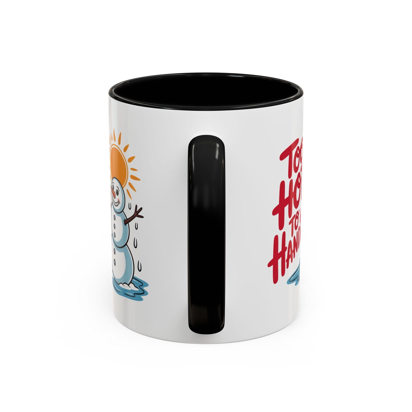 Office Mug - Too Hot