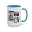 Animal Mug - Admit It Life Would Be Boring
