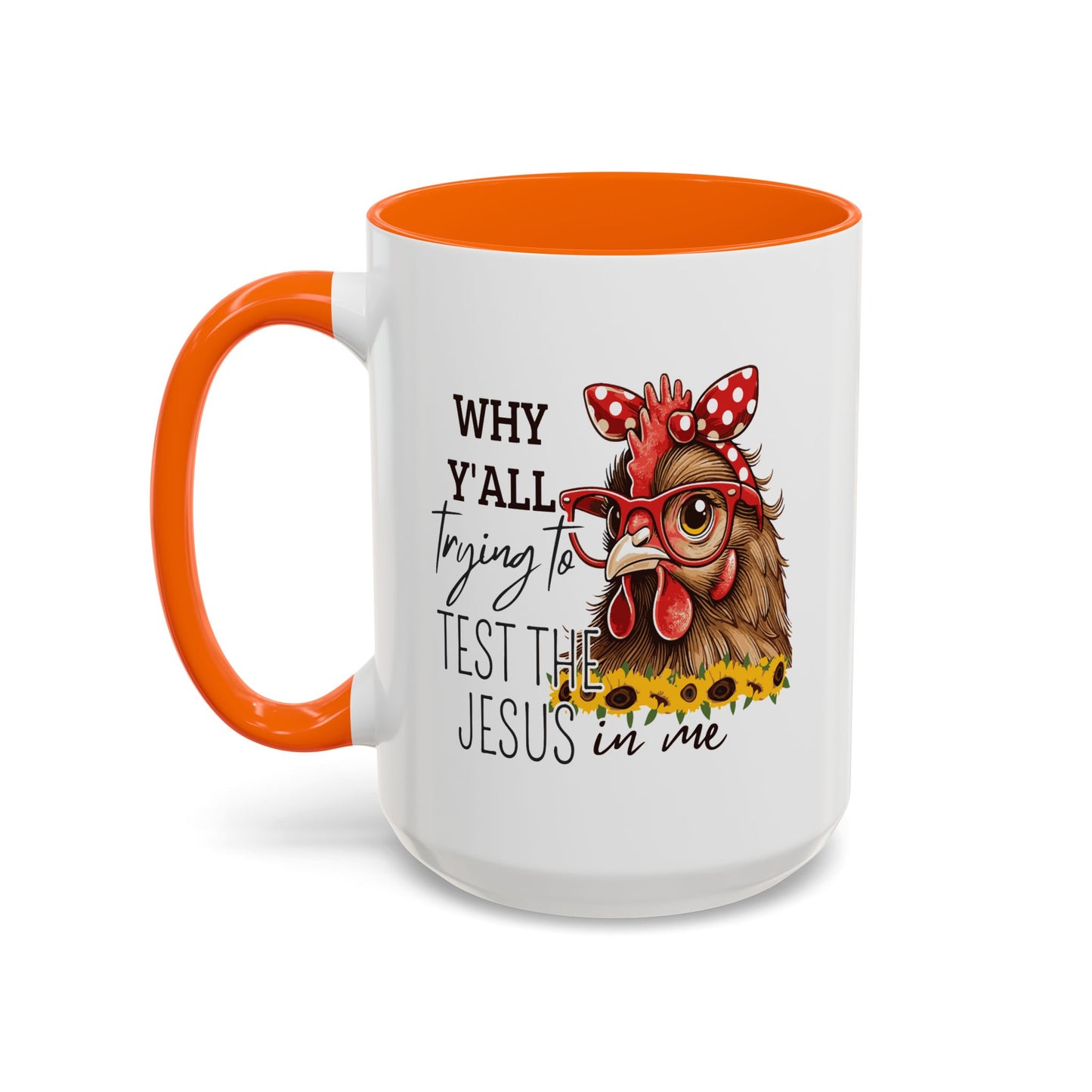 Humor Mug - Why Y'all Trying