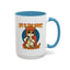 Humor Mug - Life Is Too Short
