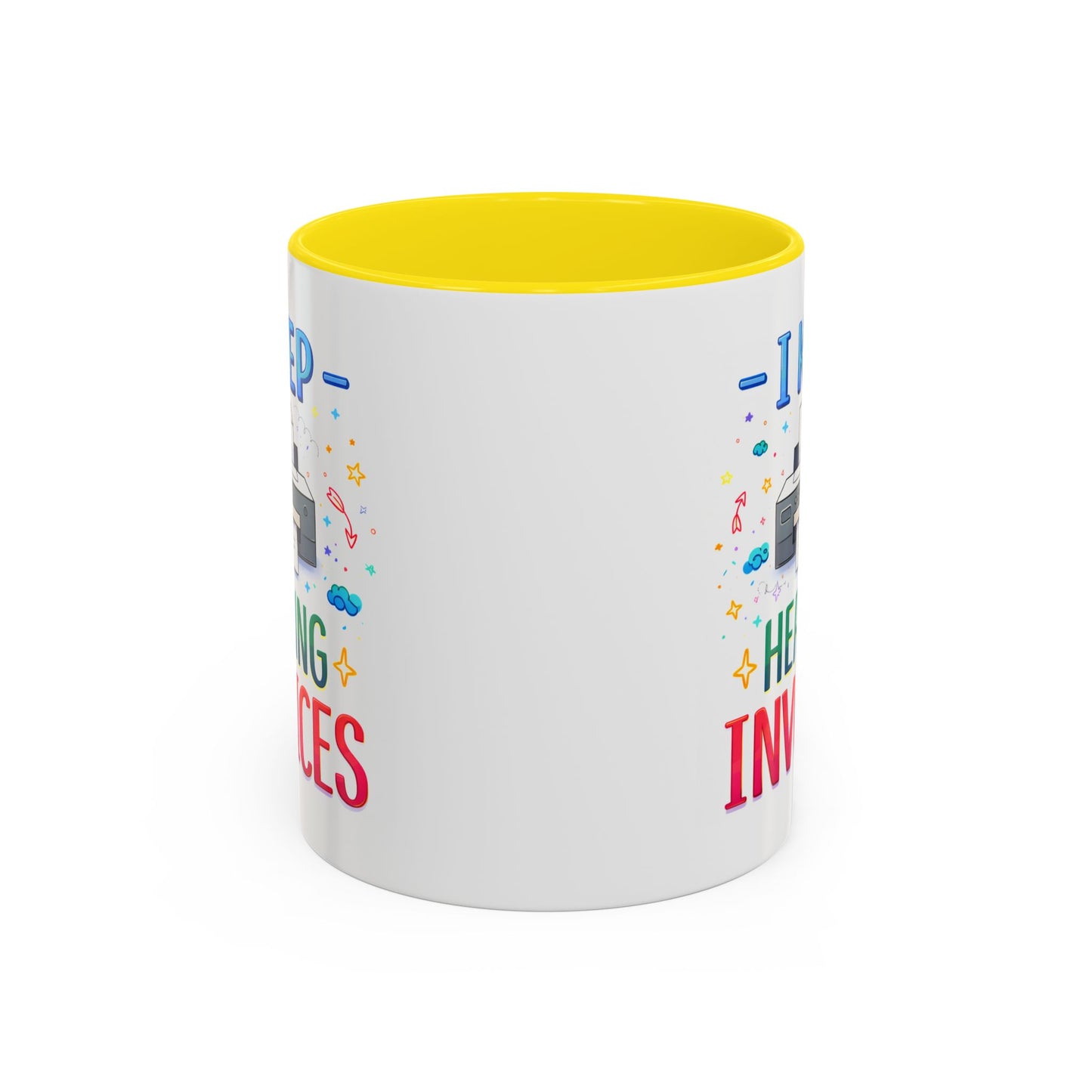 Office Mug - I Keep Hearing Invoices