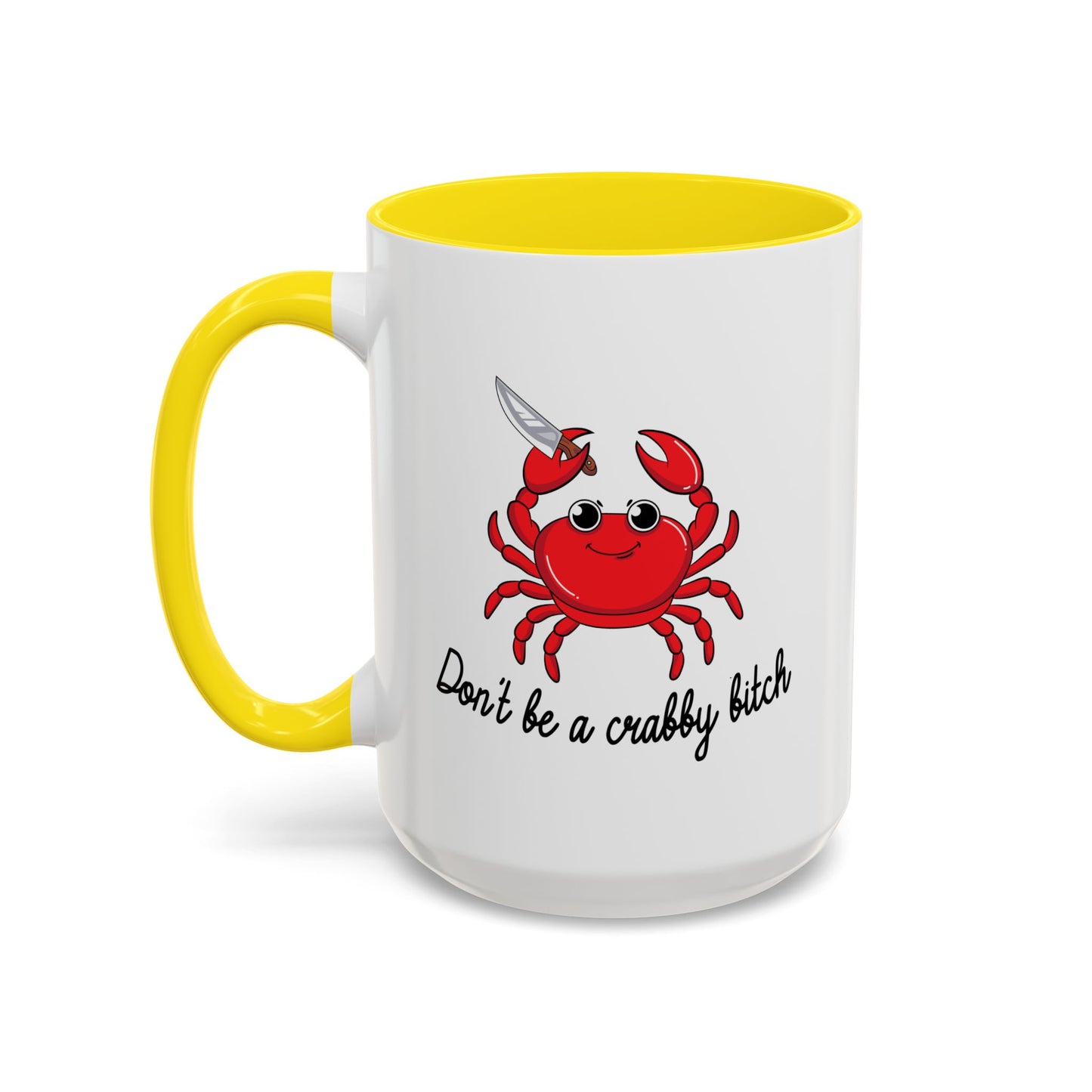 Adult Mug - Don't Be A Crabby Bitch