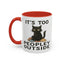 Animal Mug - It's Too Peopley Outside
