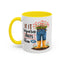 Humor Mug - If It Requires Pants Then No