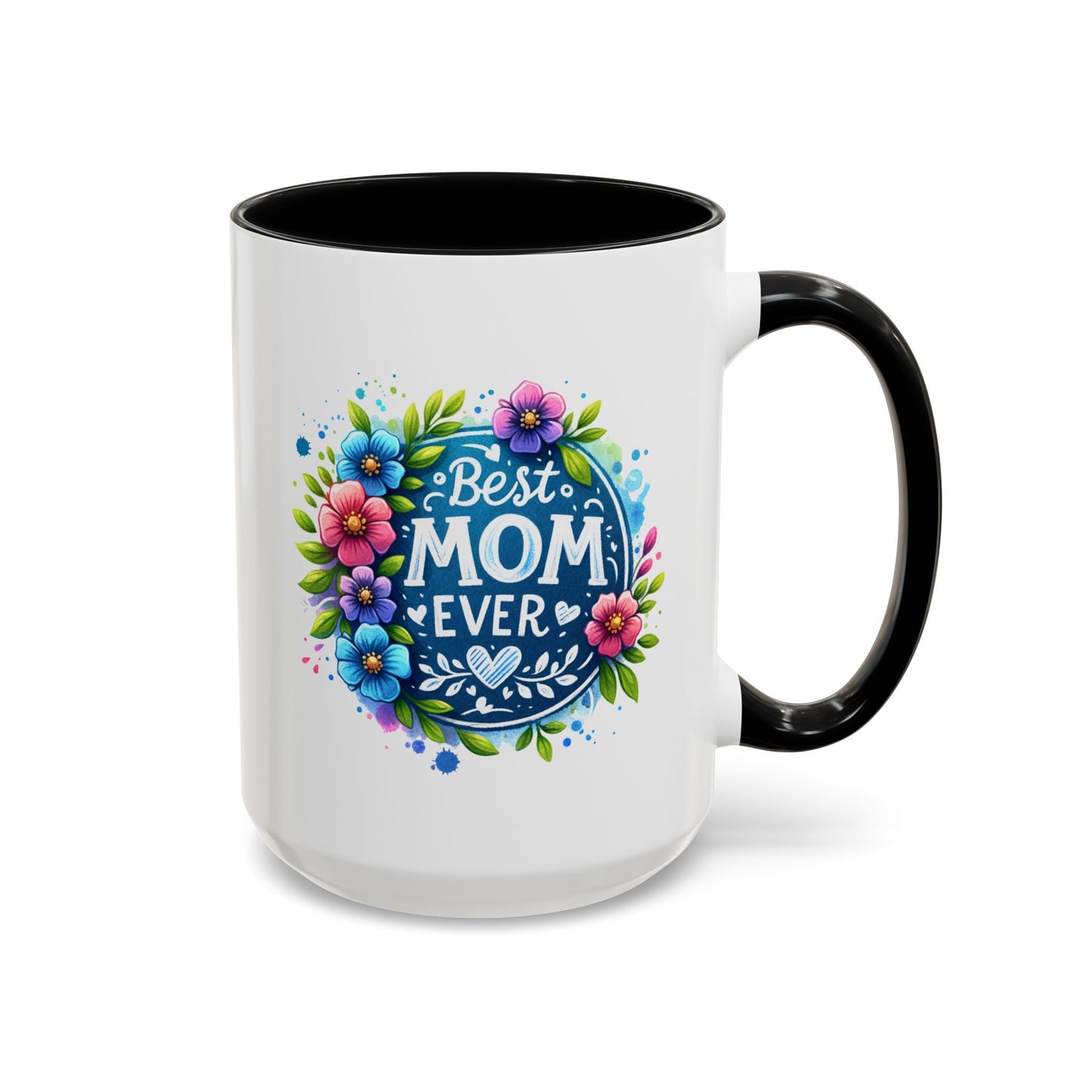 Mother's Day Mug - Best Mom Ever Floral
