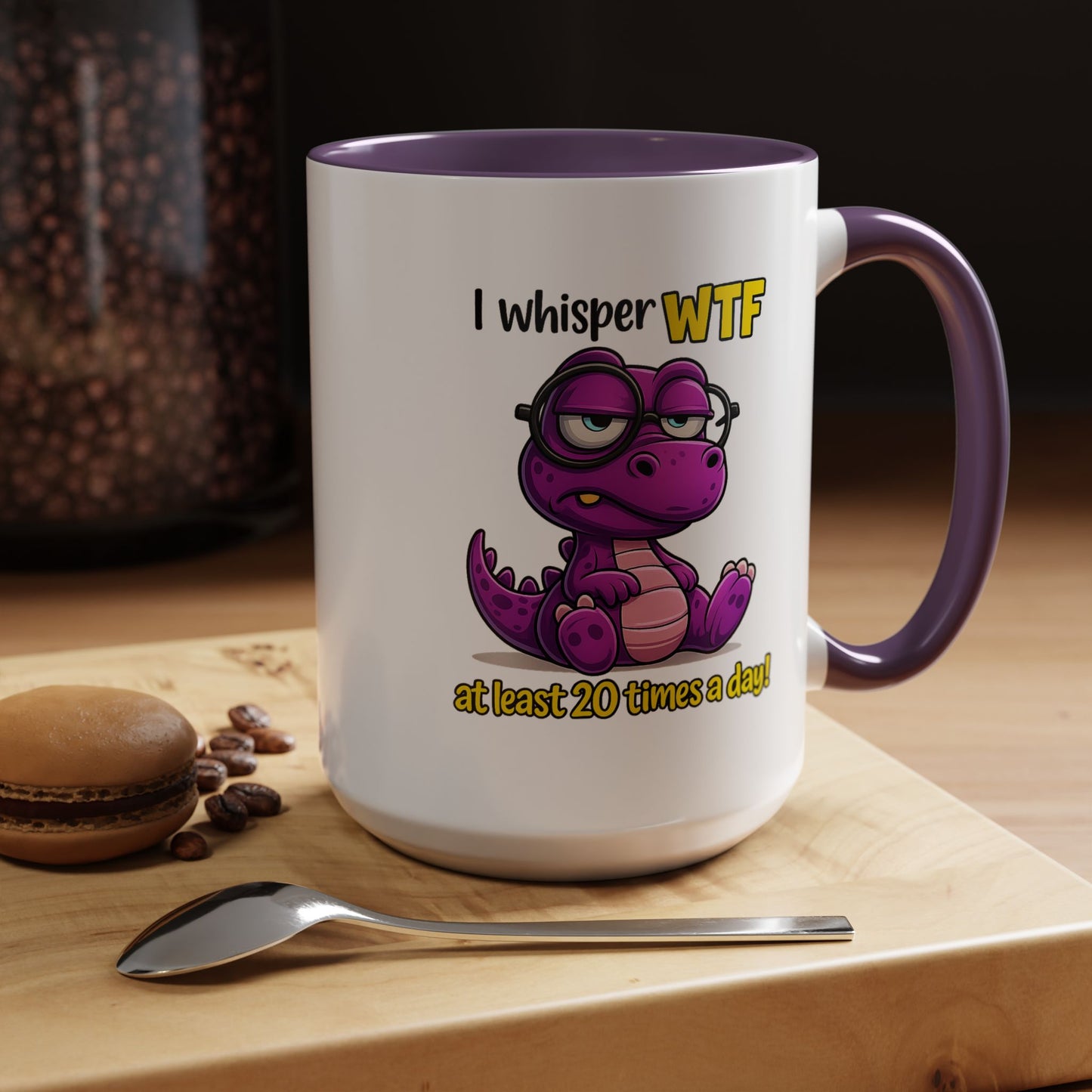 Humor Mug - I Whisper WTF
