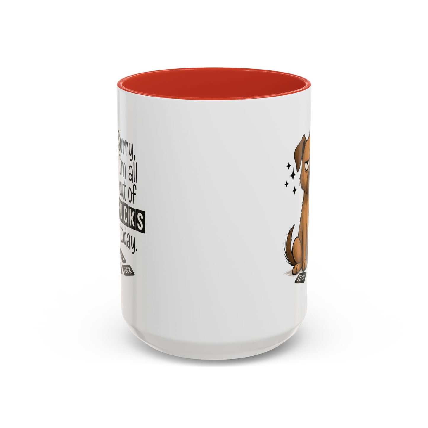 Adult Mug - Sorry I'm All Out of Fucks