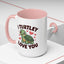 Anniversary Mug - I Turtley Love You