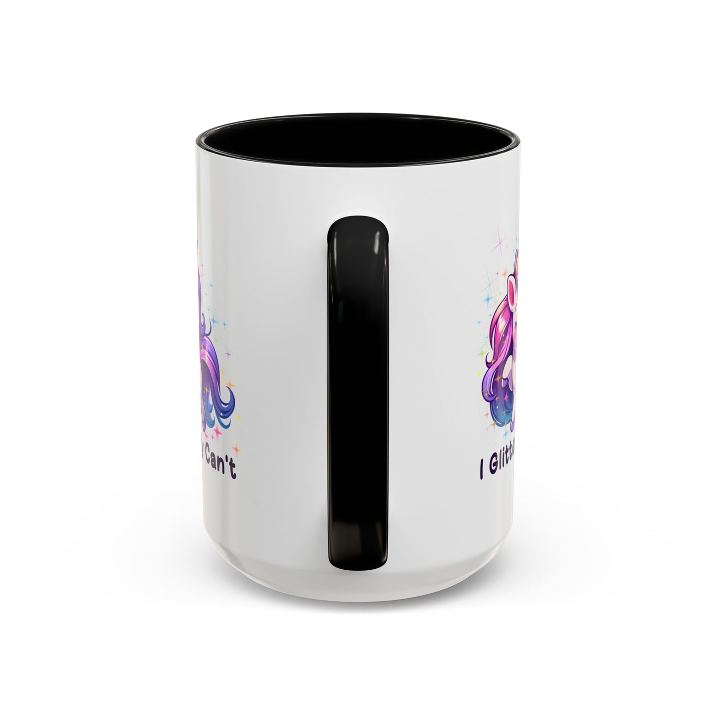 Humor Mug - I Glitterally Can't