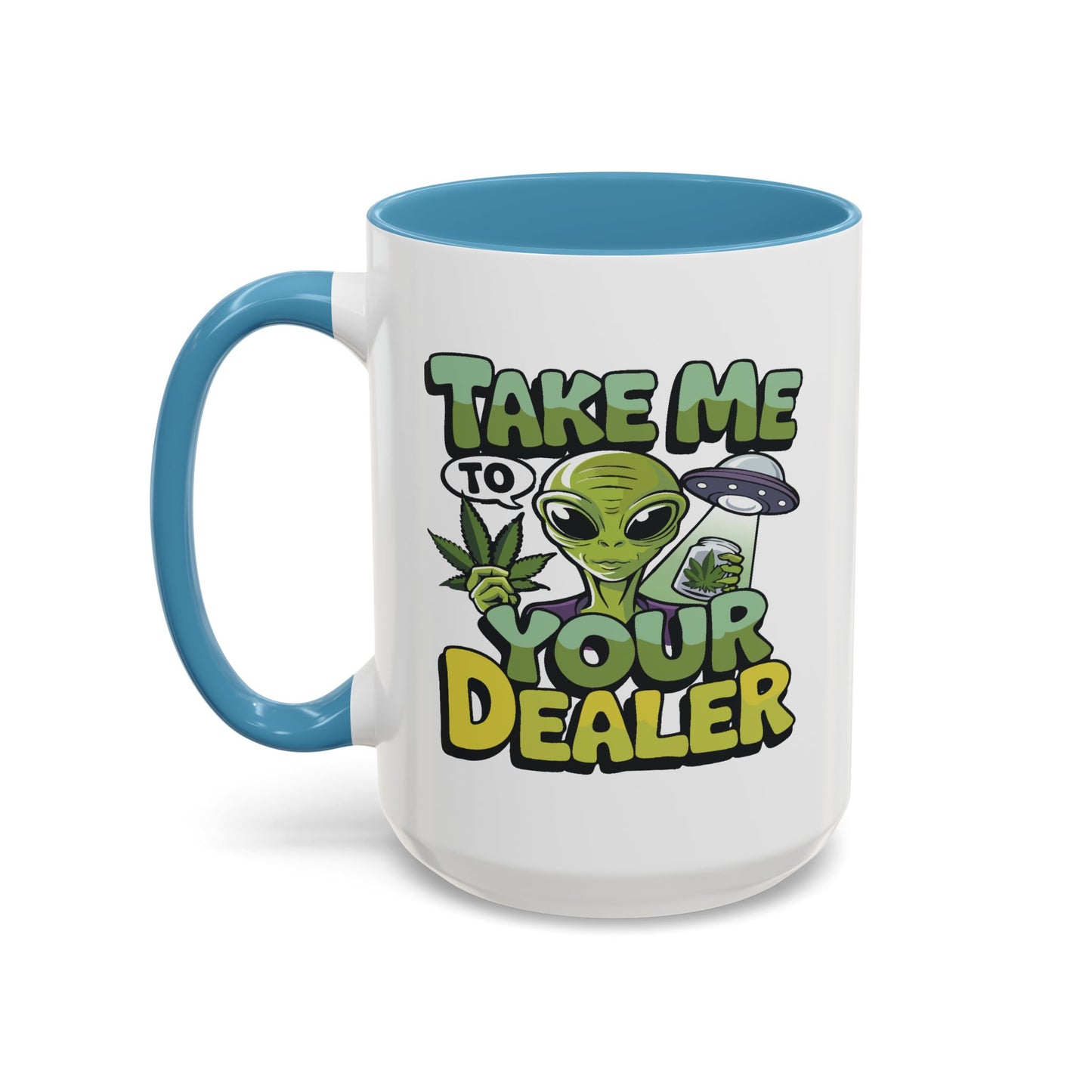 Adult Mug - Take Me To Your Dealer