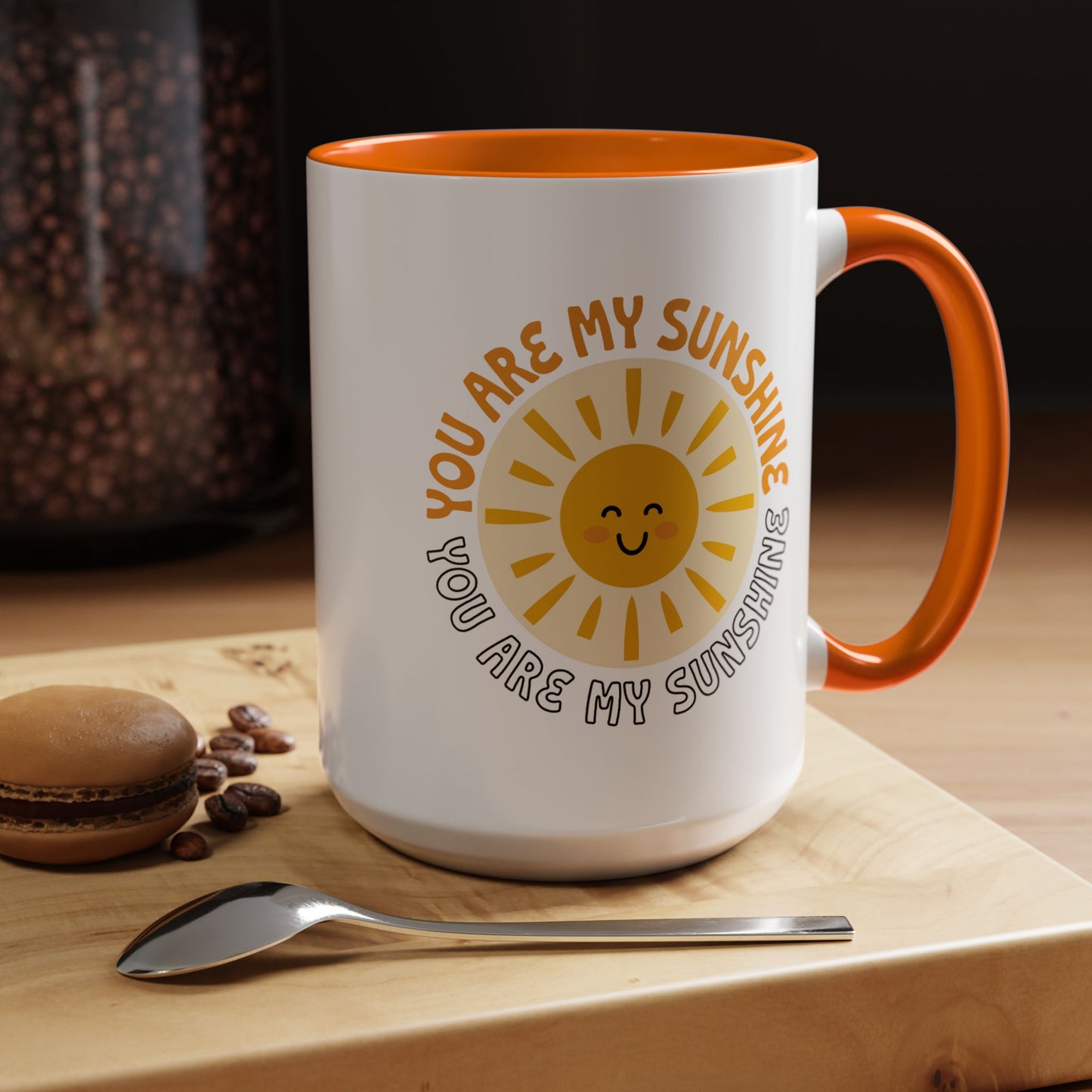 Motivational Mug - You Are My Sunshine