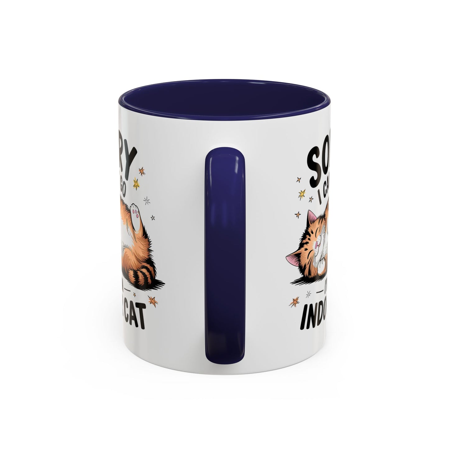 Humor Mug - Sorry I Can't Go