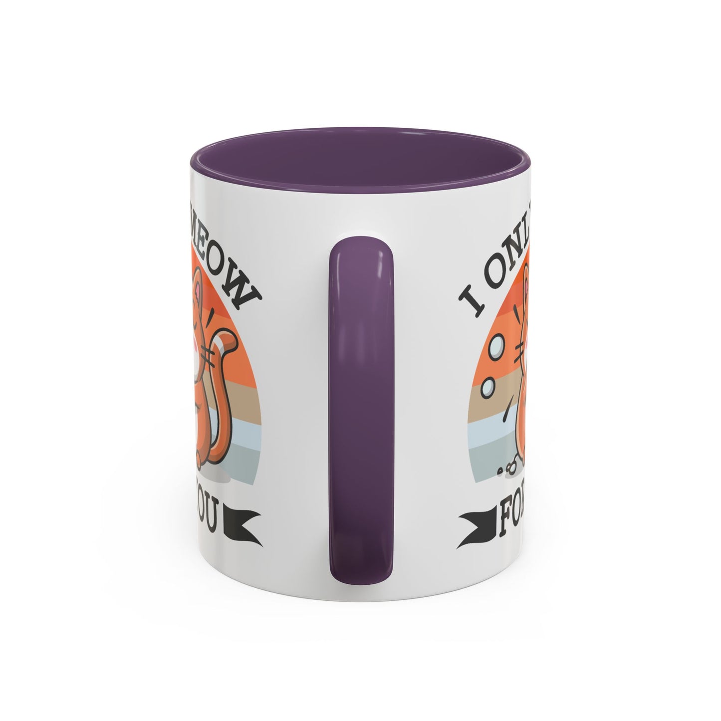 Animal Mug - I Only Meow For You